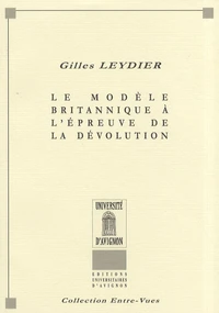 Le modèle britannique à l'épreuve de la dévolution