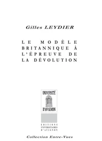 Le modèle britannique à l'épreuve de la dévolution