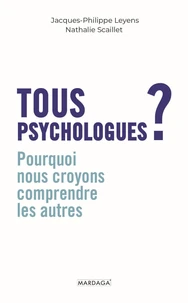 Tous psychologues ?