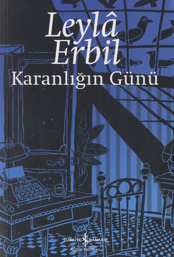 Leylâ Erbil - Karanligin Günü - Edition langue turque.