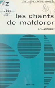 Leyla Perrone-Moisés et Georges Raillard - Les chants de Maldoror, de Lautréamont - Poésies, de Ducasse.