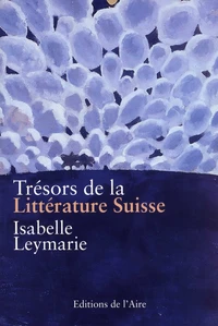Trésors de la littérature suisse