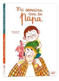 Ma semaine avec toi maman / papa