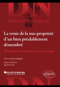 La vente de la nue-propriété d'un bien préalablement démembré