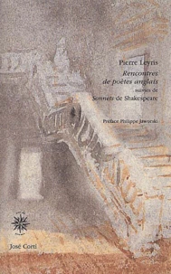 Rencontres De Poetes Anglais Suivies De Sonnets De Shakespeare