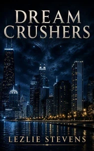 Dream Crushers