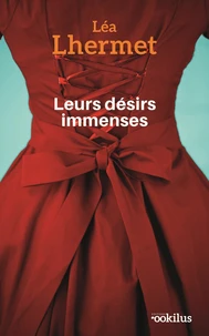 Leurs désirs immenses