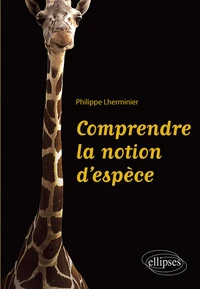 Comprendre la notion d'espèce