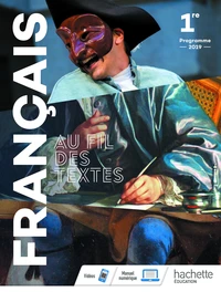 Français 1re Au fil des textes