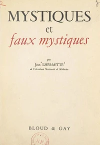 Mystiques et faux mystiques