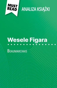 Wesele Figara książka Beaumarchais (Analiza książki)