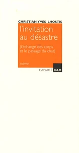 L'invitation au désastre