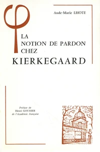 La notion de pardon chez Kierkegaard ou Kierkegaard lecteur de l'Epître aux Romains