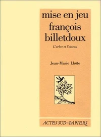 Mise en jeu, François Billetdoux