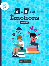 3 histoires (6 - 8 ans) : Émotions #1