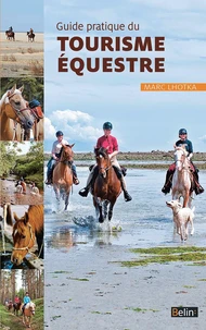 Guide pratique du tourisme équestre