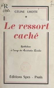 Le ressort caché