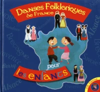 Danses Folkloriques de France pour les enfants