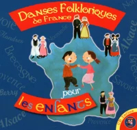 Danses Folkloriques de France pour les enfants