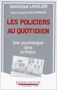 Les Policiers au quotidien