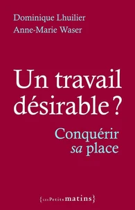 Un travail désirable ?