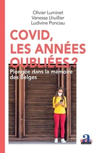 Covid, les années oubliées ?