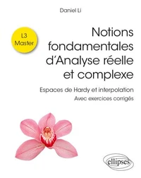 Notions fondamentales d’analyse réelle et complexe L3 - Master