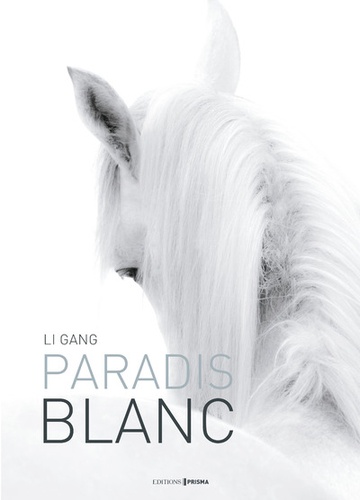 Li Gang et Thomas Pey - Paradis blanc.