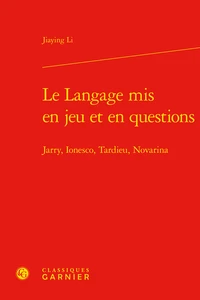 Le langage mis en jeu et en questions