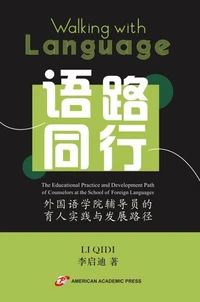 Walking with Language: The Educational Practice and Development Path of Counselors at the School of Foreign Languages
