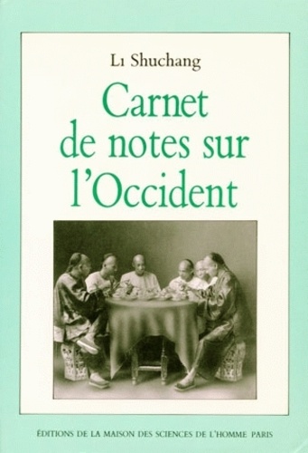  Li Shuchang - Carnets De Notes Sur L'Occident.