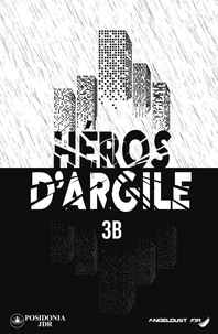 Héros d'argile : Livret 3b - Setting