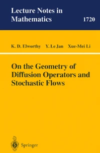 On the Geometry of Diffusion Operators and Stochastics Flows