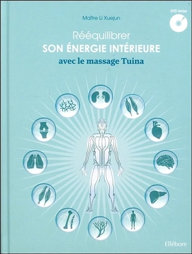 Couverture de Rééquilibrer son énergie intérieure avec le massage tuina