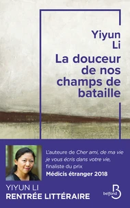 La douceur de nos champs de bataille