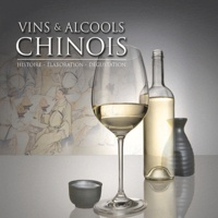 Li Zhengping - Vins et alcools chinois - Histoire, élaboration, dégustation.