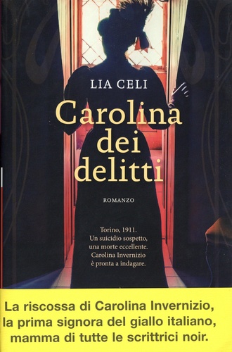 Lia Celi - Carolina dei delitti.