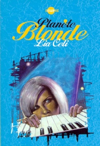 Lia Celi - Planète-Blonde.