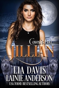 Lia Davis et  Lainie Anderson - Jillian: A Collective World Novella - Coven's End, #4.