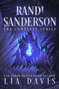  Lia Davis - Randi Sanderson: The Complete Series - The Randi Sanderson Series, #5.