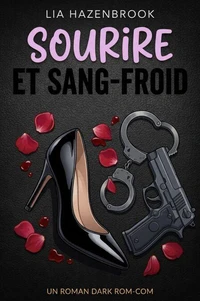 Sourire et Sang-Froid