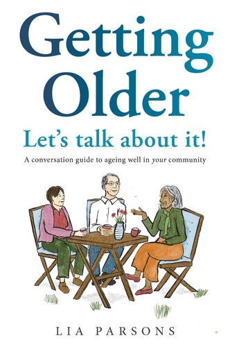  Lia Parsons - Getting Older - Let's Talk About It!.