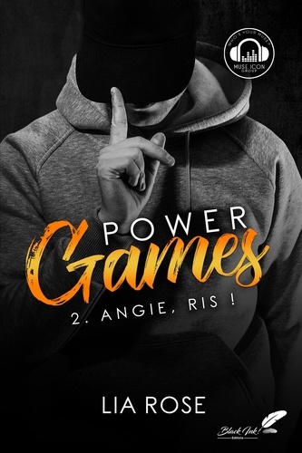Power Games Tome 2 Angie, ris !