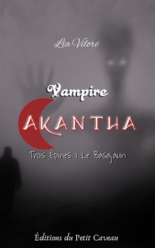 Vampire Akantha - Episode 3. Le Basajaun