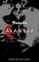 Vampire Akantha - Episode 5 et 6. Vie Antérieure et La Dame Blanche