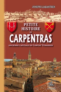 Petite histoire de Carpentras