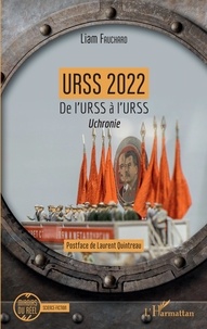 Liam Fauchard - URSS 2022 - De l'URSS à l'URSS.