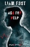 Liam Fost - Ask for help.