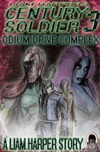 Century Soldier 3: Odium Drive Complex.