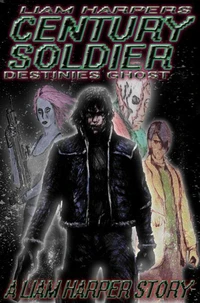 Century Soldier: Destinies Ghost.